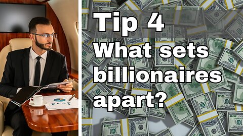 What sets billionaires apart?