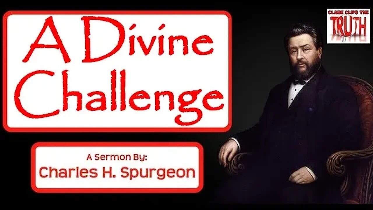 A Divine Challenge | Charles Spurgeon Sermon