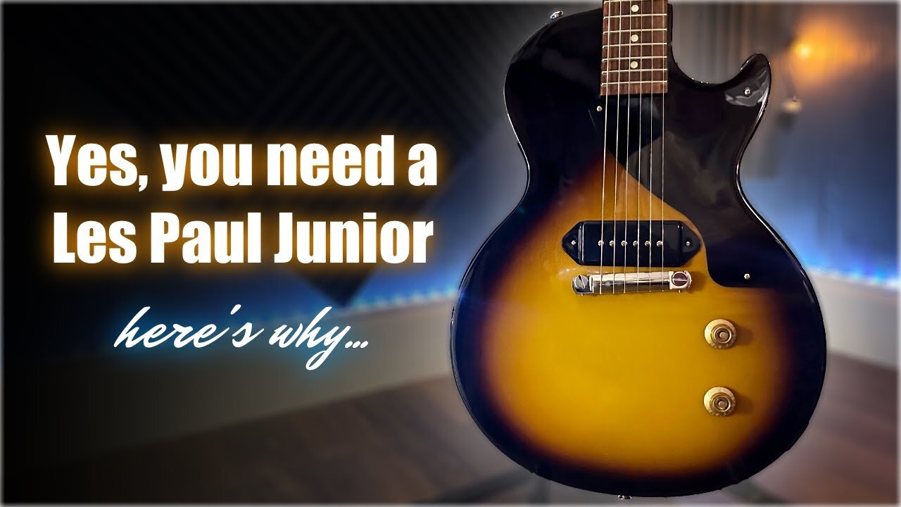 You Need a Gibson Les Paul Junior - Here's Why...