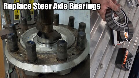 Replacing Steer Axle Bearings And Races In Cabover Peterbilt - 086