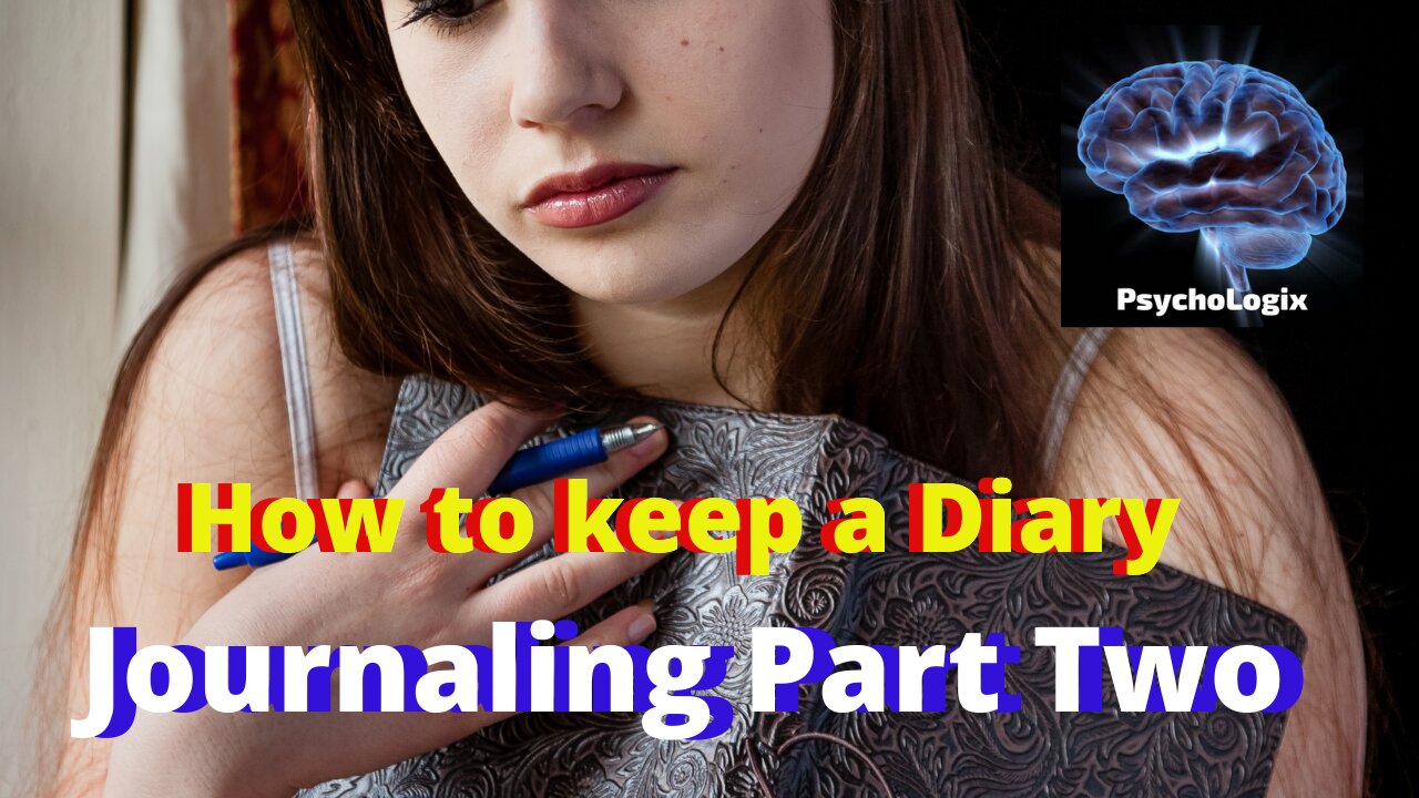 Journaling Part Two - How to Keep a Diary