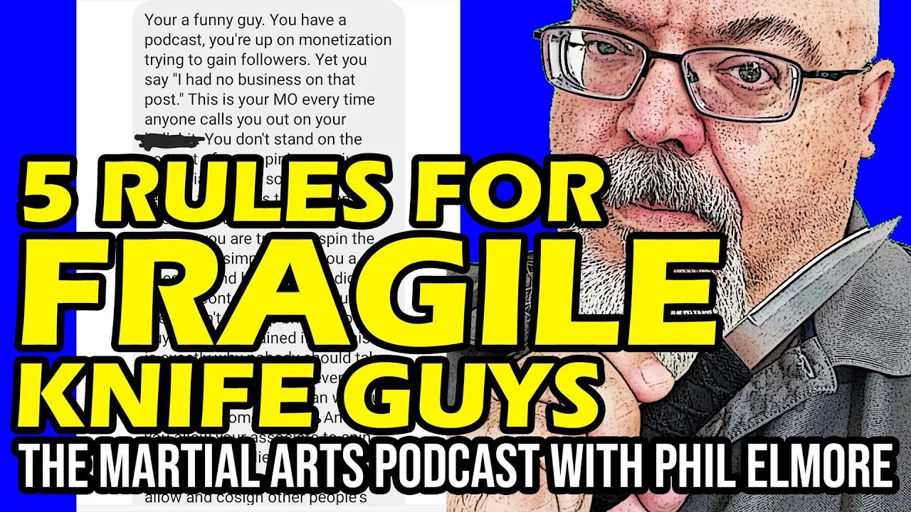 5 Rules for Fragile Knife Guys (Episode 059)