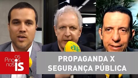 Debate: Propaganda x Segurança Pública