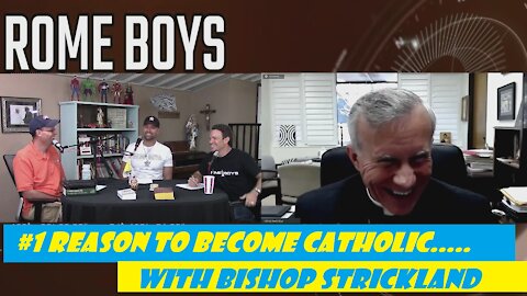 #1 Reason to Be Catholic with Bishop Strickland