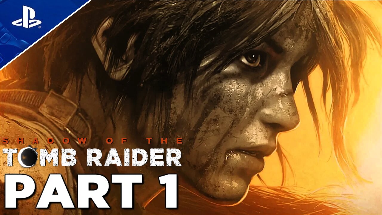 SHADOW OF THE TOMB RAIDER | #1 GAMEPLAY 28/6/2024