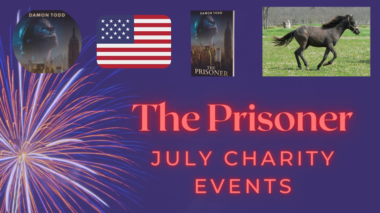 The Prisoner July Charity Events