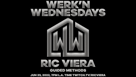 Ric Viera - Werk'n Wednesdays EP 075 - Live House Music (06/29/2022)