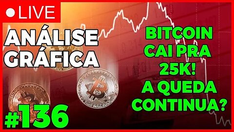 BITCOIN CAI PRA 25K E BINANCE X SEC! - ANÁLISE CRIPTO #136 - #bitcoin #eth #criptomoedasaovivo