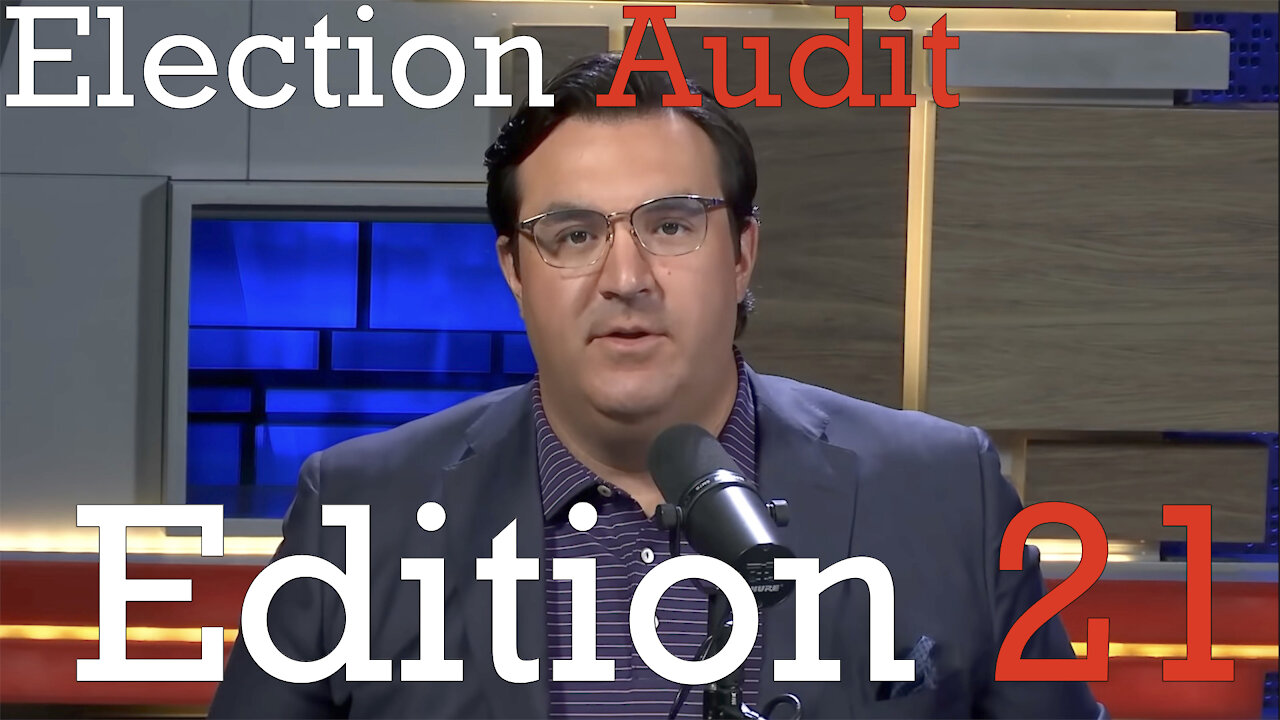 Election Audit Edition 21