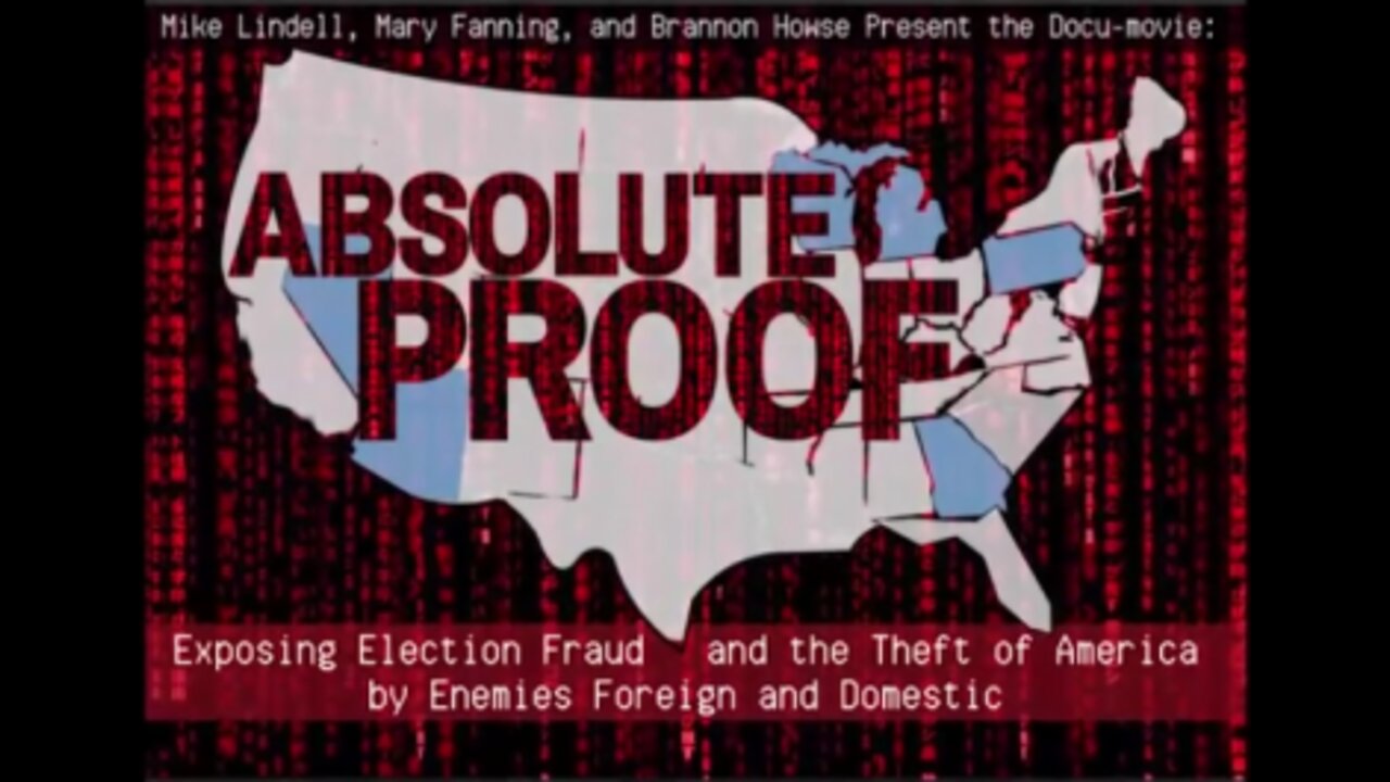 Absolute Proof: Exposing Election Fraud / Mike Lindell
