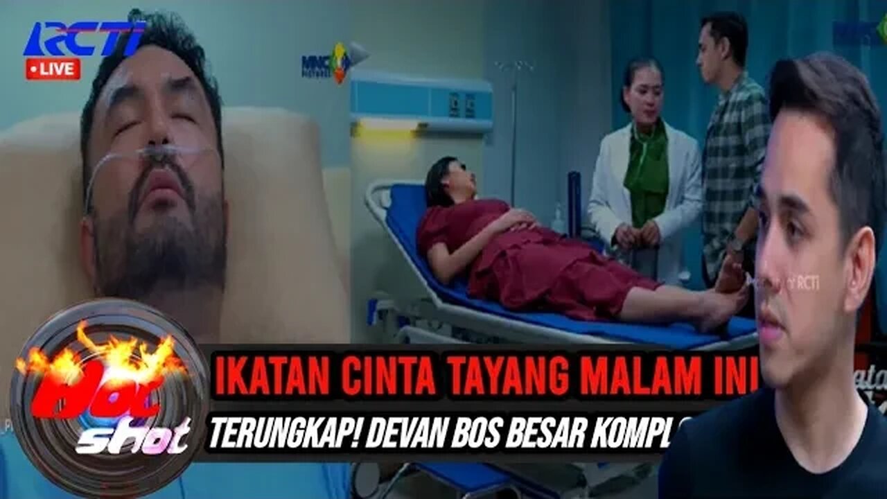 SINETRON IKATAN CINTA TAYANG MALAM INI|SINOPSIS IKATAN CINTA HARI INI