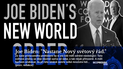 Joe Biden: "Nastane Nový světový řád."