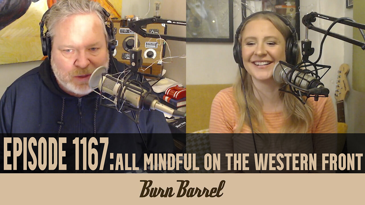 All Mindful on the Western Front EP 1167