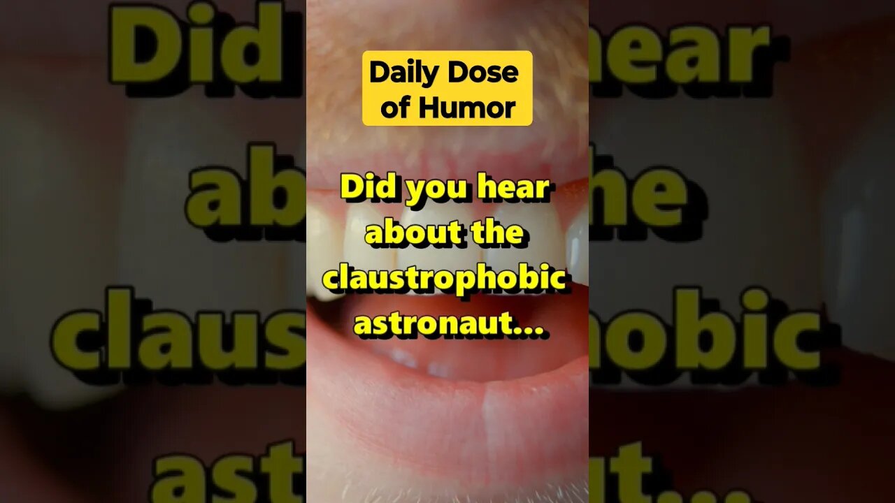 "Did you hear about the claustrophobic astronaut..." #shorts #Funny #Subscribe