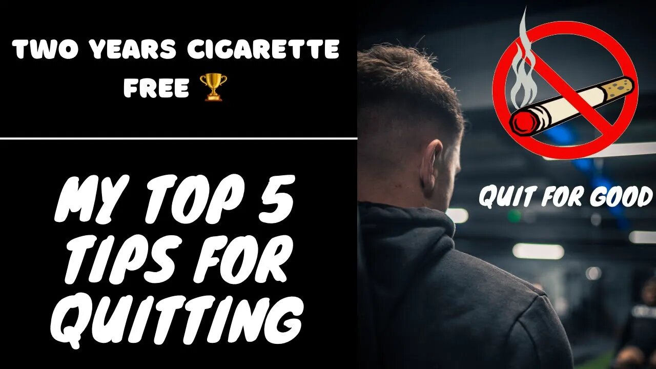 TWO YEARS CIGARETTE FREE | MY TOP 5 TIPS FOR QUITTING | QUIT FOR GOOD!! #vlog #fitness