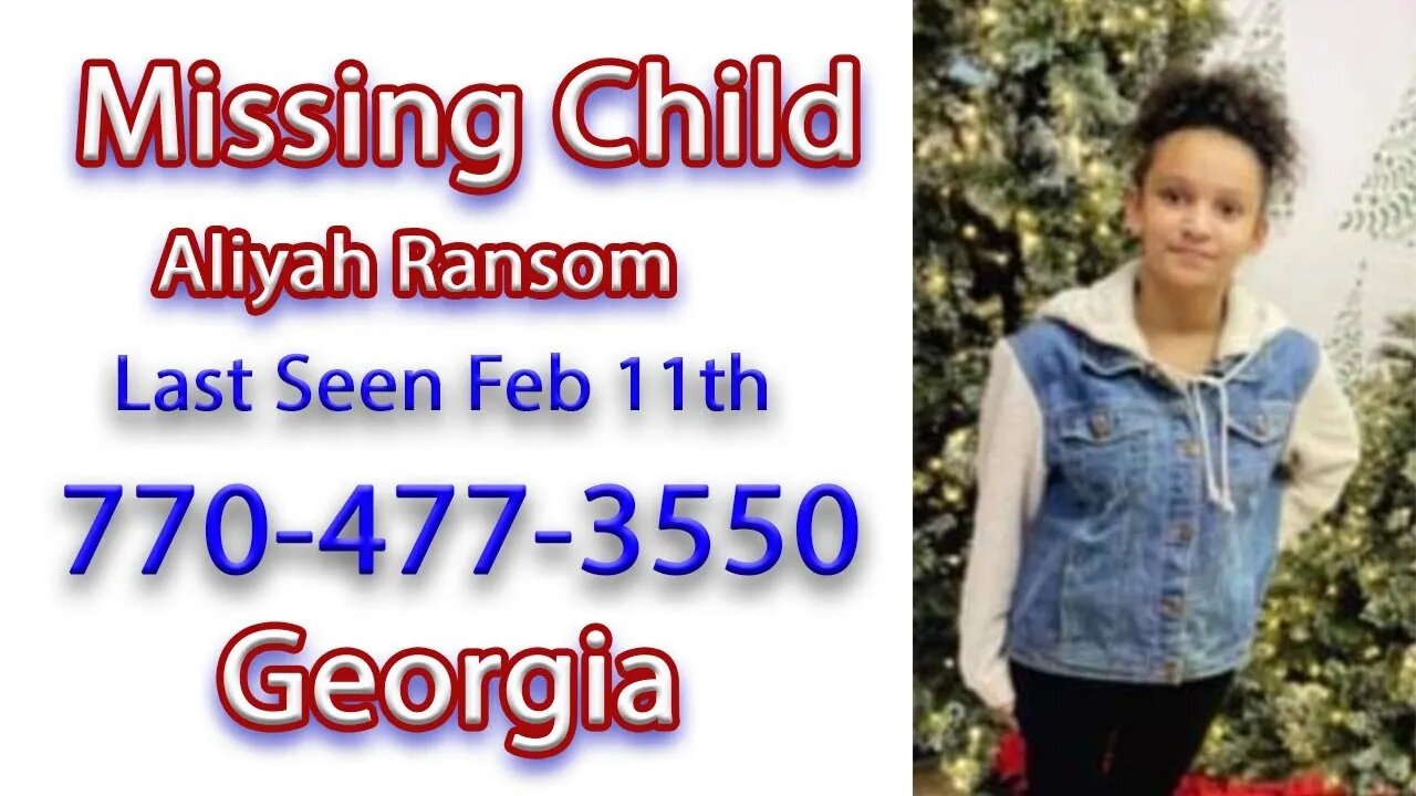 MISSING CHILD - Aliyah Ransom - GEORGIA