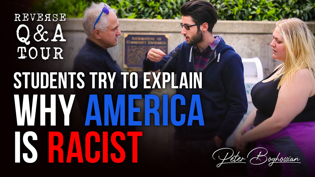 Students Try to Explain Why America is Systemically Racist