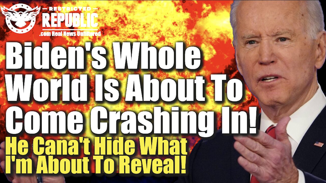 Biden’s Whole World Is About To Come Crashing In! He Can’t Hide What I’m About To Reveal!