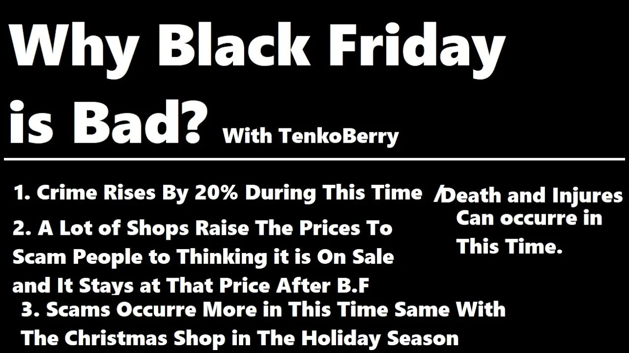 Why Black Friday is Bad? - FTAS By TenkoBerry