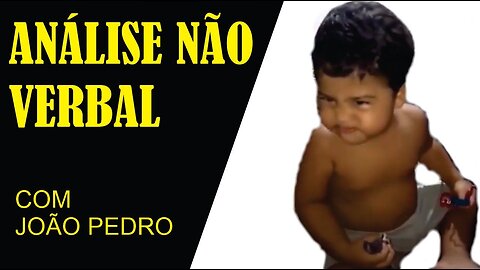 ENTENDA SEU FILHO - ANÁLISE NÃO VERBAL | Lute Pelo Seu Filho