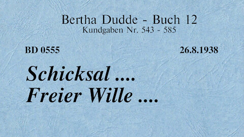 BD 0555 - SCHICKSAL .... FREIER WILLE ....