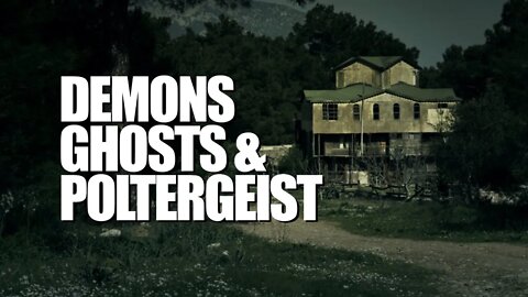 DEMON'S, GHOSTS & POLTERGEIST | THS Paranormal Marathon