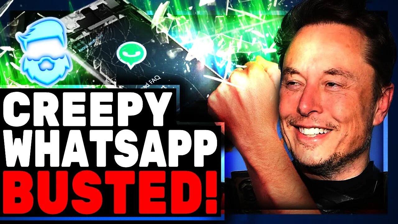 WhatsApp BUSTED Listening To Users Sleep & Accessing The Camera! Elon Musk Blows The Whistle!