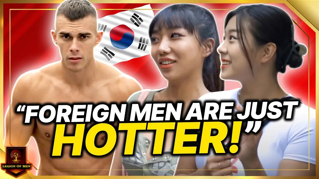 Do Korean Women Love Foreign Men?