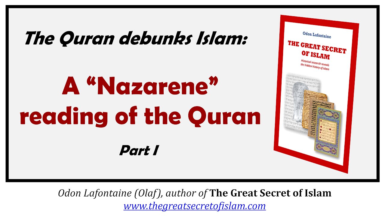 A "Nazarene" reading of the Quran (part 1) - Odon Lafontaine on Sneaker's Corner