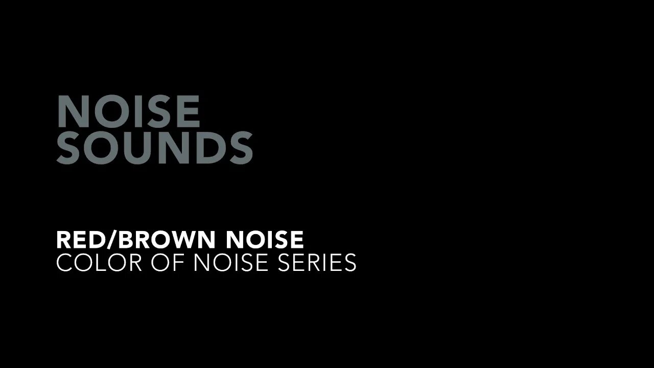 Noise Sounds - Brown Noise #brownnoise