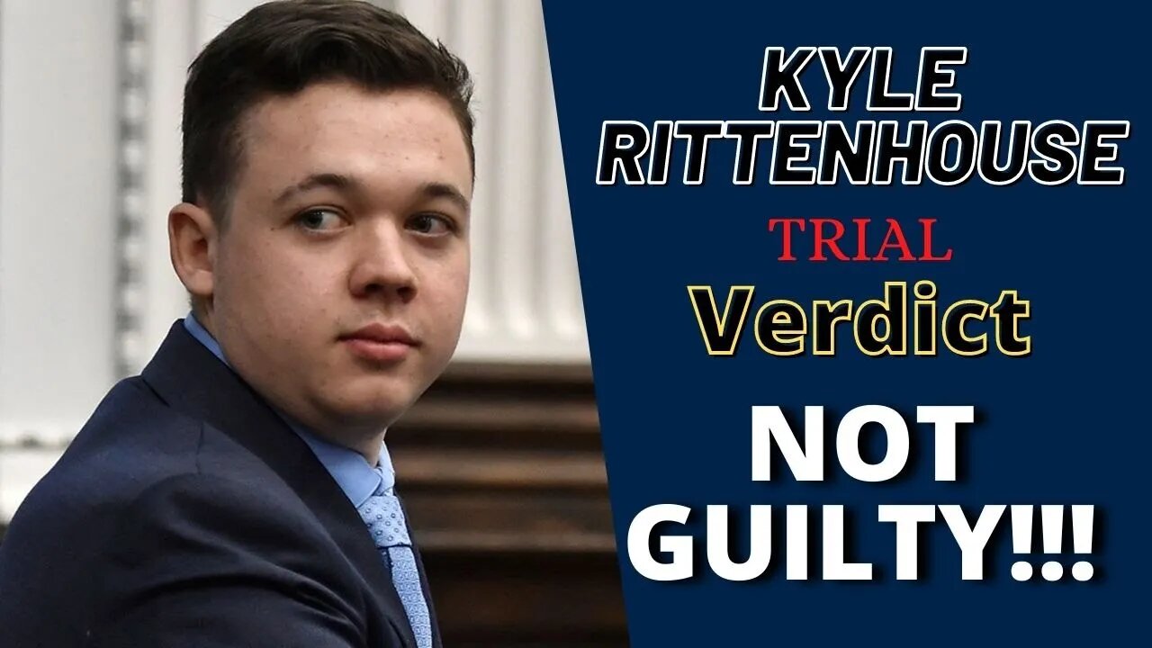 LIVE - Kyle Rittenhouse Trial: Jury Verdict - NOT GUILITY ON ALL COUNTS 🎈🎉