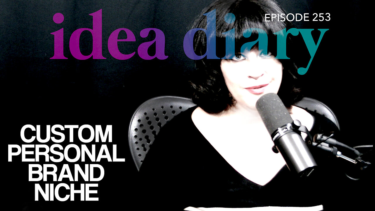 Let’s Discuss My Personal Brand Niche - Idea Diary Ep.253