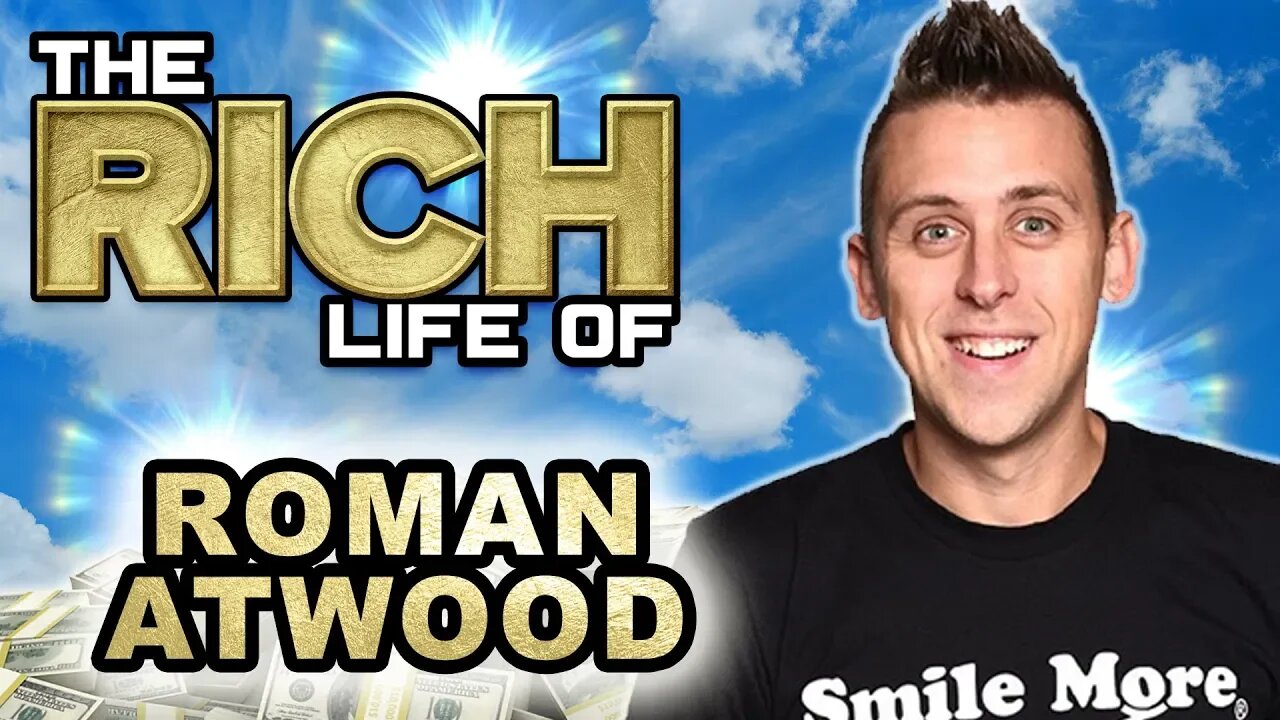 Roman Atwood | The Rich Life | From Warehouse Worker To Multi-Millionaire