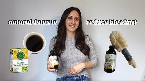 4 Ways to Detox Naturally & Reduce Bloating! | Liver Cleanse