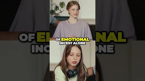 Breaking Free: Confronting Emotional Incest for Healthier Relationships