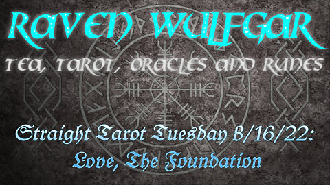 #StraightTarotTuesday 8/16/22: Love, The Foundation