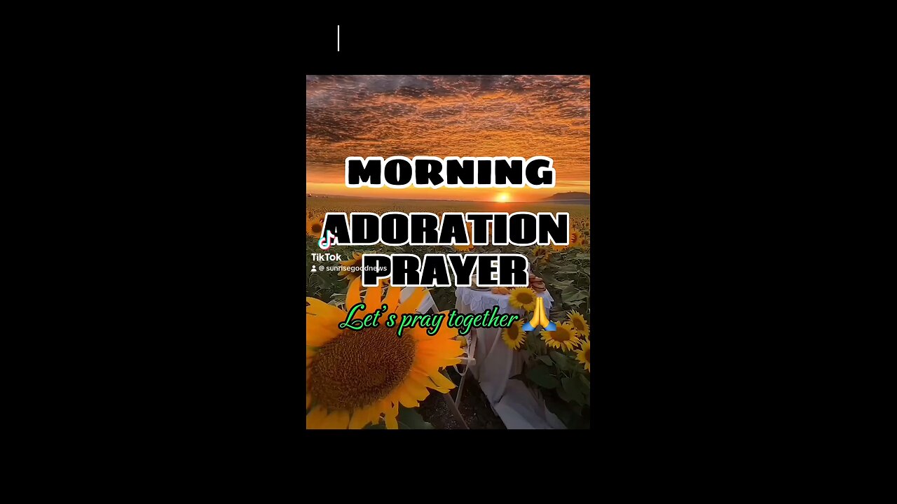 Adoration morning prayer