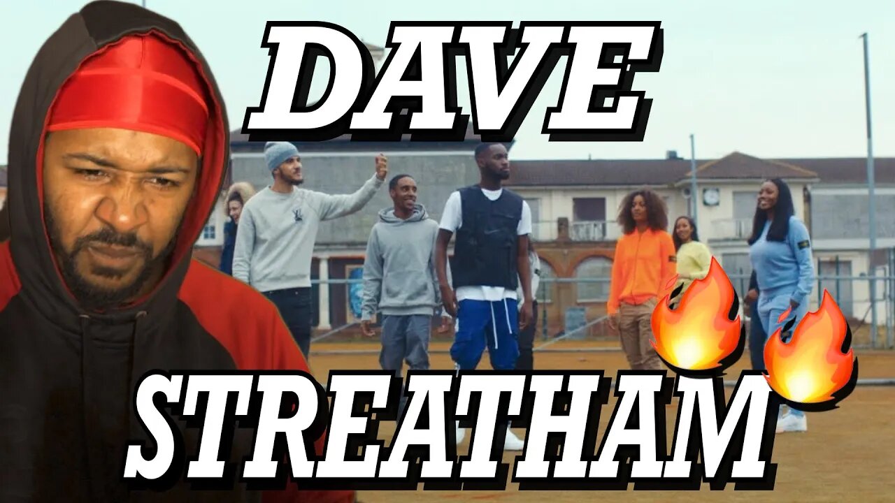 ALWAYS BRINGING HEAT! | DAVE - STREATHAM | REACTION!!!