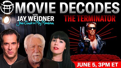 🎥 MOVIE DECODES: TERMINATOR with JAY WEIDNER, JEAN-CLAUDE & MEG - JUNE 5