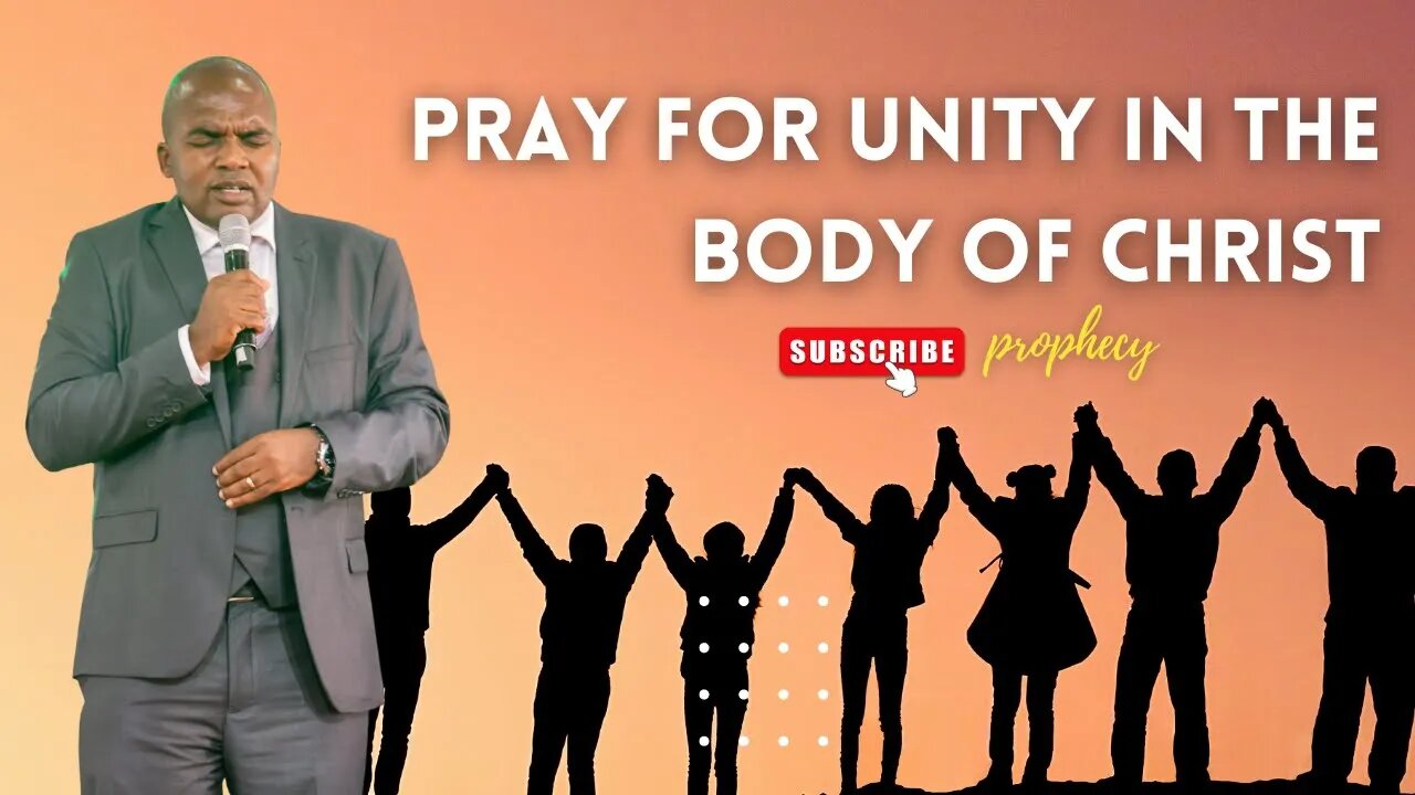 Pray for unity of purpose in the Body of Christ
