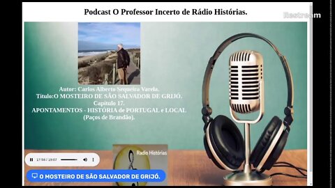 O MOSTEIRO DE SÃO SALVADOR DE GRIJÓ. Carlos Alberto Sequeira Varela . Capítulo 17