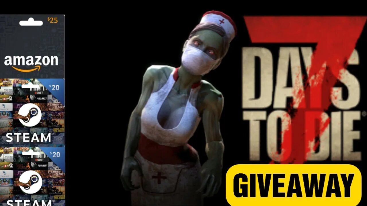 7 days to die. +GOWR #giveaway #steam #amazon