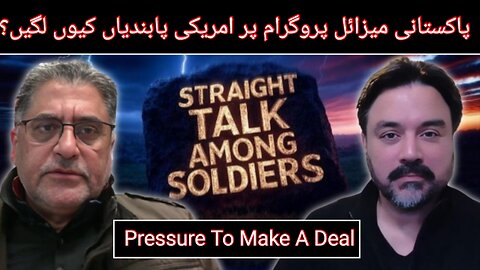 Why The US Imposed Sanctions on Pakistan | Pressure to make a Deal | Straight Talk