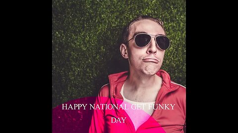 National Get Funky Day