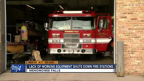 Lack of working equipment shuts down fire stations in Menomonee Falls
