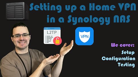 How to Setup a Home VPN using a Synology NAS