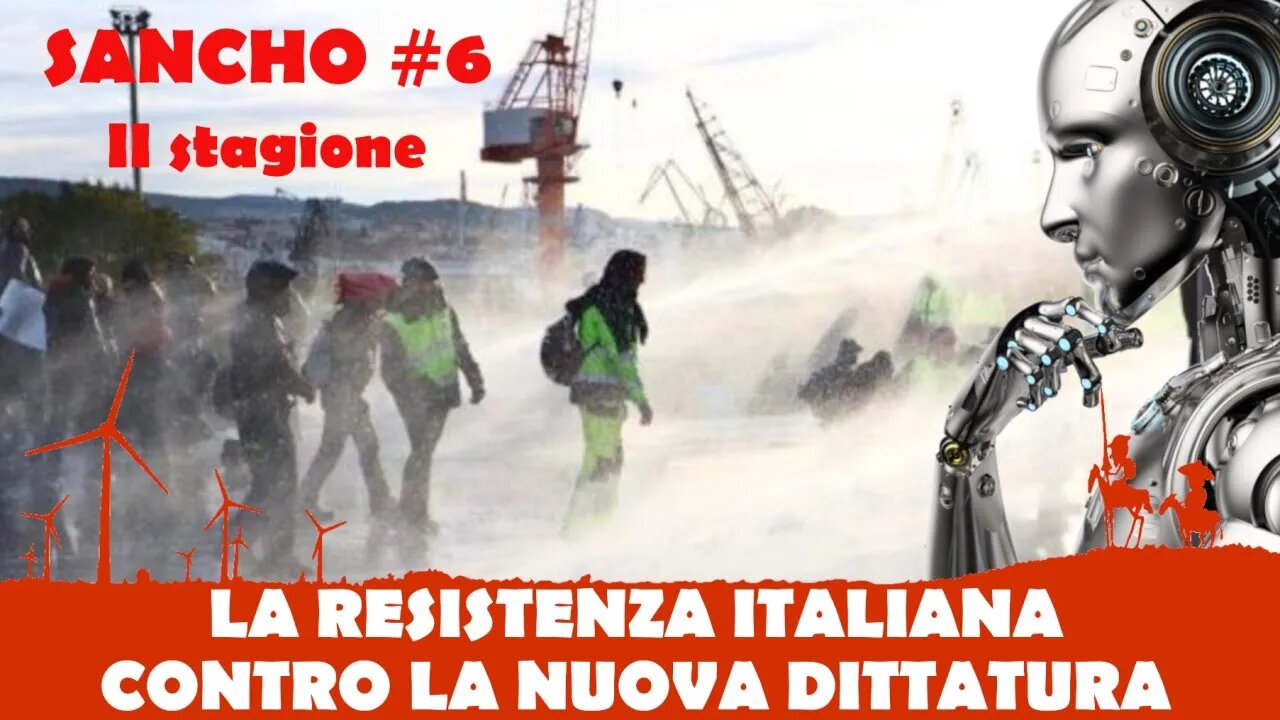 Sancho #6 II stagione - Fulvio Grimaldi - LA RESISTENZA ITALIANA CONTRO LA NUOVA DITTATURA