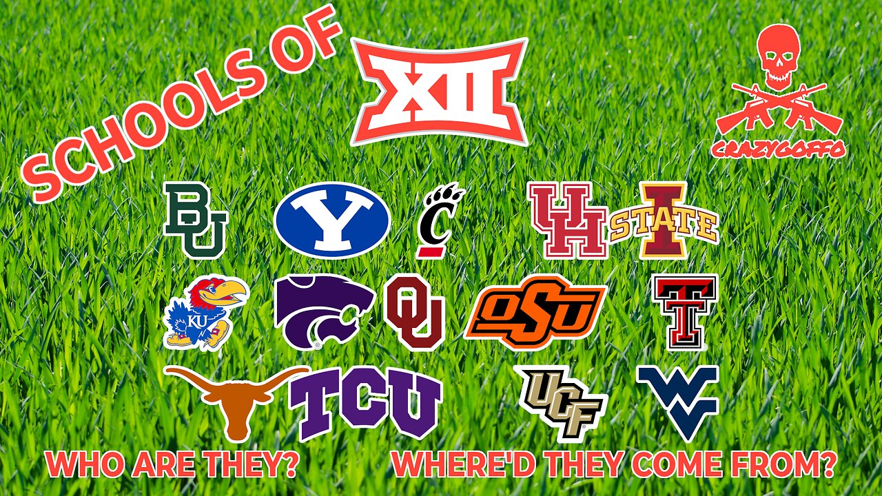 SCHOOLS OF THE BIG12 - CrazyGoffo