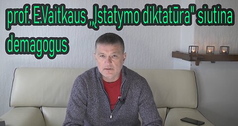 Profesoriaus Eduardo Vaitkaus ,,Įstatymo diktatūra"