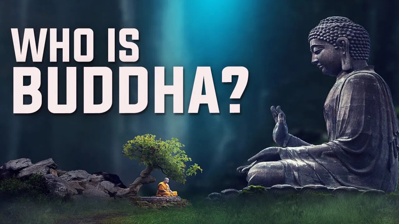 WHO IS BUDDHA | BUDDHISM | BUDDHIST | MEDITATION BUDDHA | LIFE AFTER DEATH